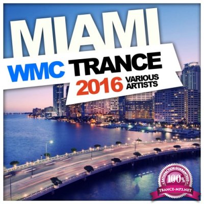 Miami WMC Trance 2016 (2016)