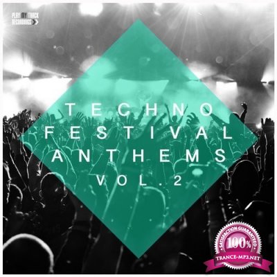 Techno Festival Anthems, Vol. 2 (2016)