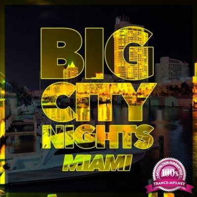 Big City Nights - Miami (2016)