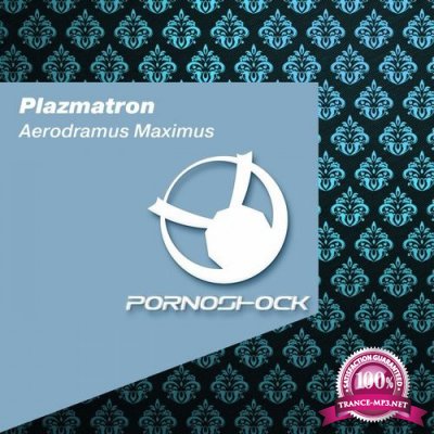 Plazmatron - Aerodramus Maximus (2016)