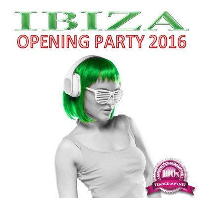 Ibiza Opening Party 2016 (2016)