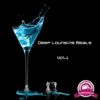 Deep Lounging Beats, Vol. 1 (2016)