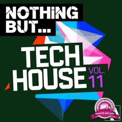 Nothing But... Tech House, Vol. 11 (2016)