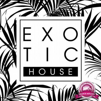 Exotic House, Vol. 1 (2016)
