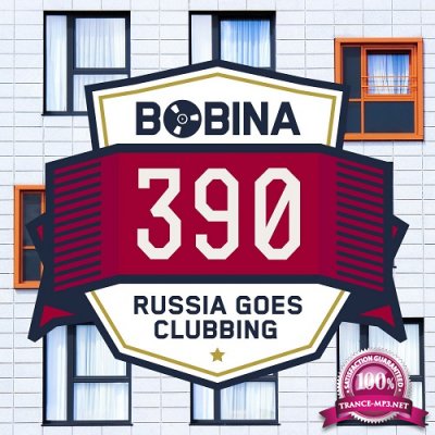 Bobina - Russia Goes Clubbing Radio 390 (2016-04-02)