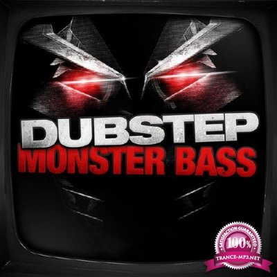 Dubstep Monster Bass, Vol.4 (2016)