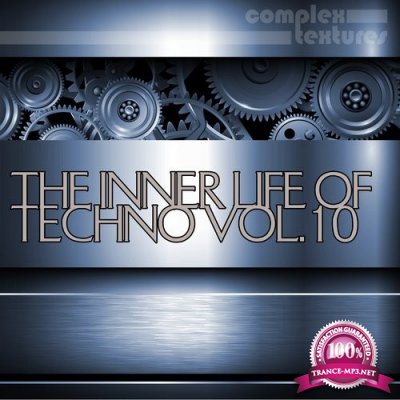 The Inner Life of Techno, Vol. 10 (2016)