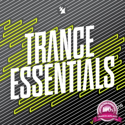 Trance Essentials 2016 Vol. 1 (2016)