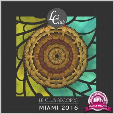 Le Club Records Miami 2016 (2016)