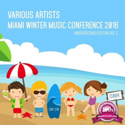 Miami Winter Music Conference 2016 (Underground Edition), Vol. 2 (2016)