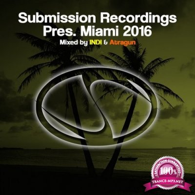 Submission Recordings Pres. Miami 2016 (2016)