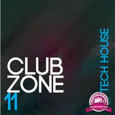 Club Zone - Tech House, Vol. 11 (2016)