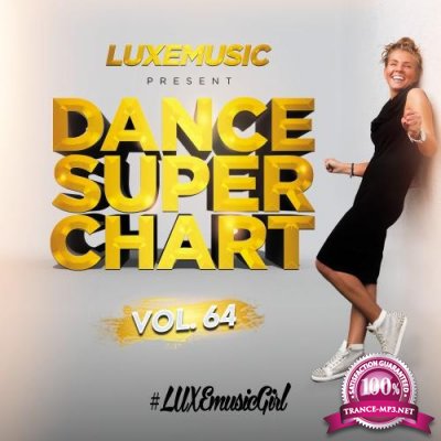 LUXEmusic - Dance Super Chart Vol. 64 (2016) 