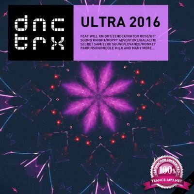 DNCTRX - ULTRA 2016 (Deluxe Edition) (2016)