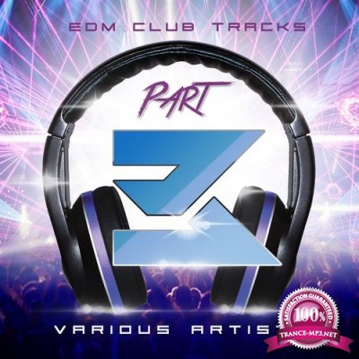 EDM Club Tracks, Pt. 3 (2016)