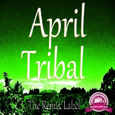 Tribal April (Vibrant House Music Compilation) (2016)