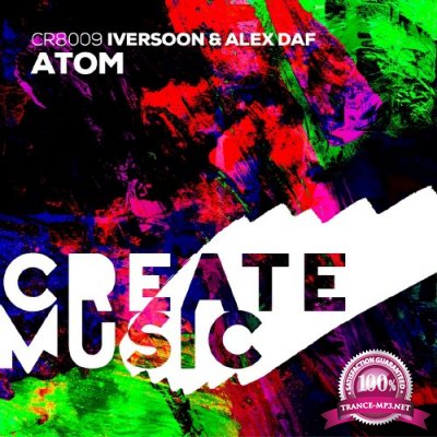 Iversoon & Alex Daf - Atom (2016)