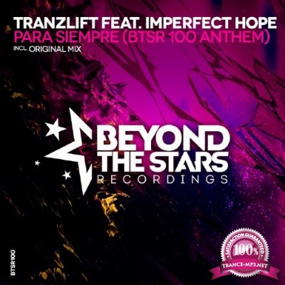 Tranzlift Feat. Imperfect Hope - Para Siempre (2016)