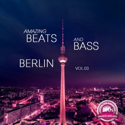 Amazing Beats and Bass Berlin, Vol. 03 (2016)