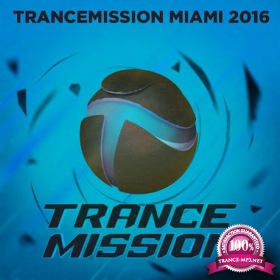 VA - Trancemission Miami 2016 (2016)