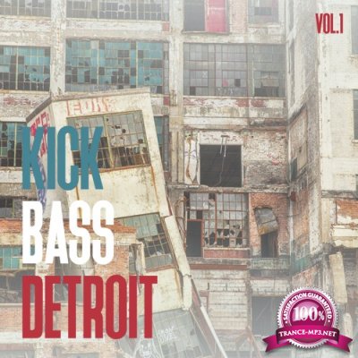 Kick Bass Detroit, Vol. 1 (2016)