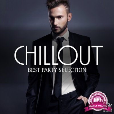 Chillout Best Party Selection (2016)