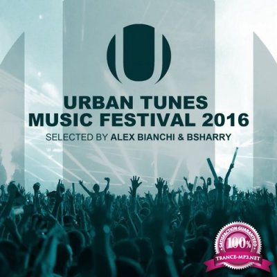 Urban Tunes Music Festival 2016 (2016)