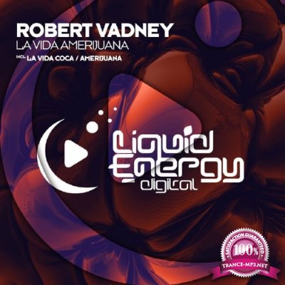 Robert Vadney - La Vida Amerijuana (2016)
