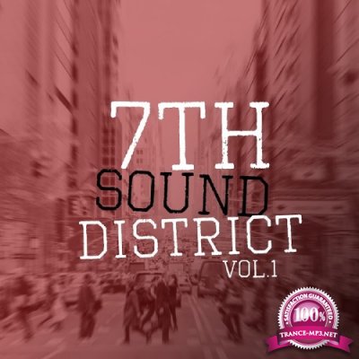 7th Sound District, Vol. 1 (2016)
