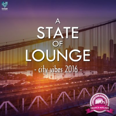 A State Of Lounge City Vibes 2016 (2016)