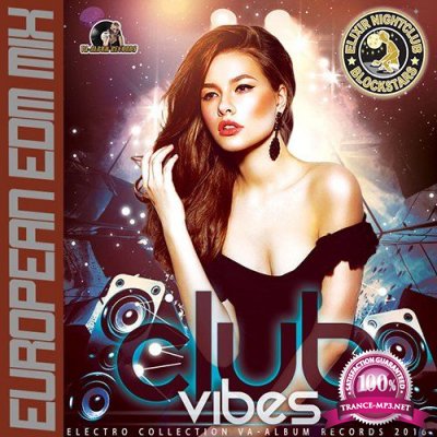 Club Vibes European EDM Mix (2016)