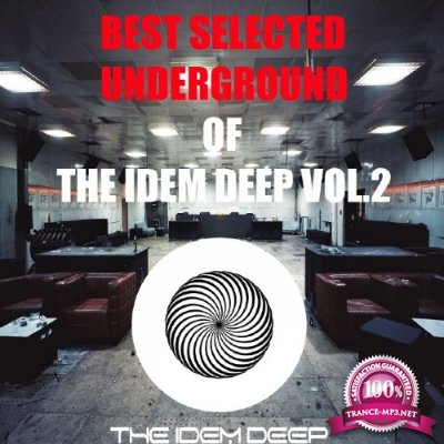 Best Selected Underground of The Idem Deep, Vol. 2 (2016)