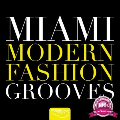 Miami Modern Fashion Grooves (2016)