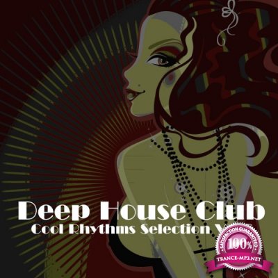 Deep House Club, Vol. 6 (Cool Rhythms Selection) (2016)
