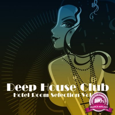 Deep House Club Hotel Room Selection, Vol. 10 (2016)