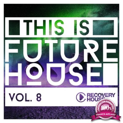 This Is Future House, Vol. 8 (2016)