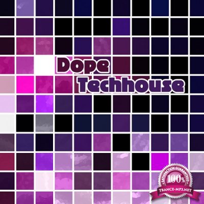 Dope Techhouse (2016)