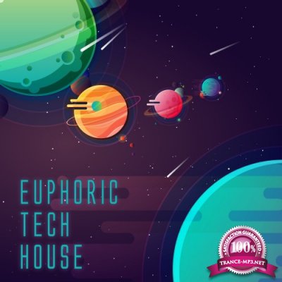 Euphoric Tech House (2016)