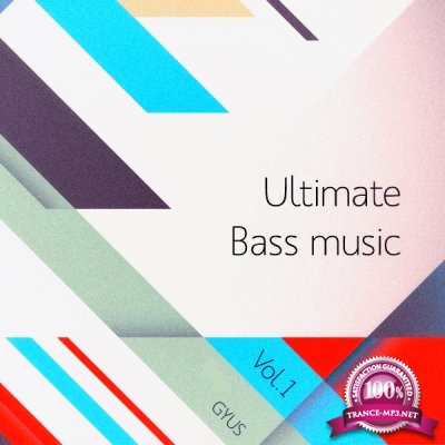 Ultimate Bass Music Vol.1 (2016)