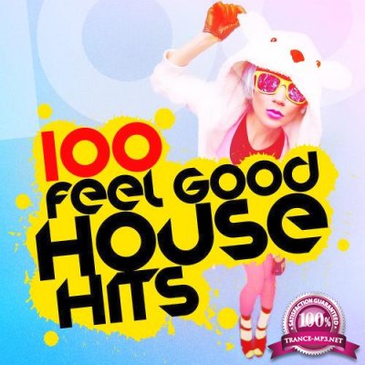 100 Highest Ready House Hits (2016)