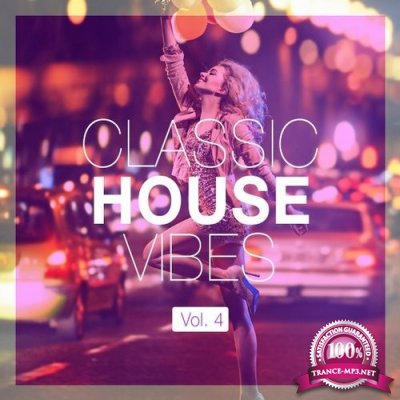 Classic House Vibes Vol.4 (2016)