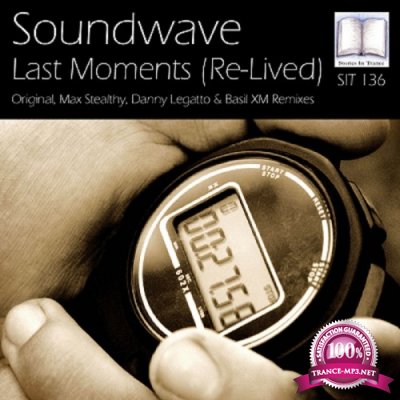 Soundwave - Last Moments (Re-Lived) (2016)