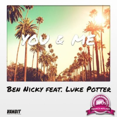 Ben Nicky & Luke Potter - You & Me (2016)