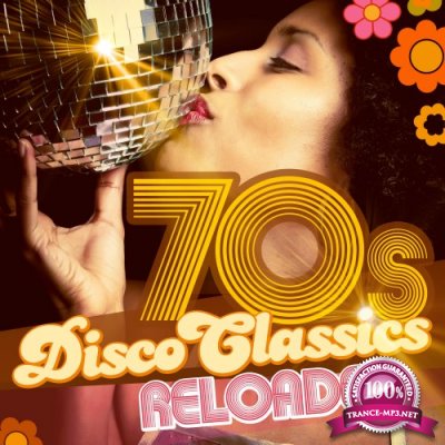 70s Disco Classics Reloaded (2016)