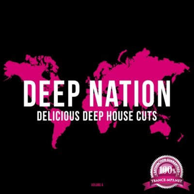 Deep Nation, Vol. 6 (Delicious Deep House Cuts) (2016)
