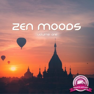 Zen Moods, Vol. 1 (Spiritual Relaxation Music) (2016)