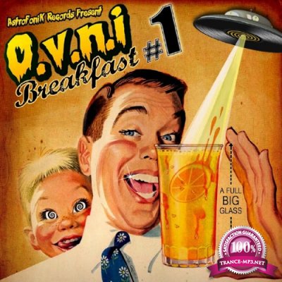 O.V.N.I. Breakfast, Vol. 1 (A Full Big Glass) (2016)