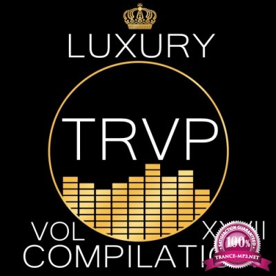 Luxury Trap Compilation, Vol. XXVII (2016)