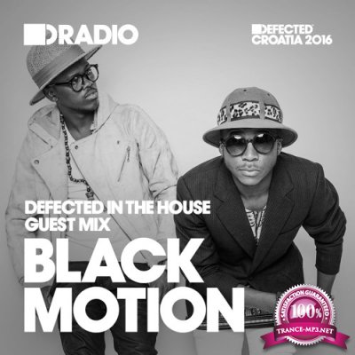 Sam Divine & Black Motion - Defected In The House (2016-05-30)