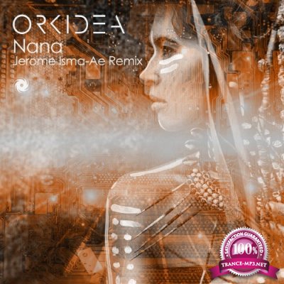 Orkidea - Nana (Jerome Isma-Ae Remix) (2016)
